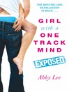 Girl with a One Track Mind (eBook): Exposed: Further Revelations of a Sex Blogger